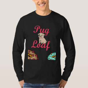 pug loaf t-shirt, pug stickers, pets lover Classic T-Shirt
