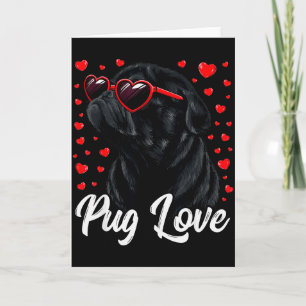 Pug Love Pug Mum Valentine Pug Black Uni Adults Ki Card
