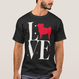 Pug Love Red Valentine's Day Heart for Dog of Pug T-Shirt