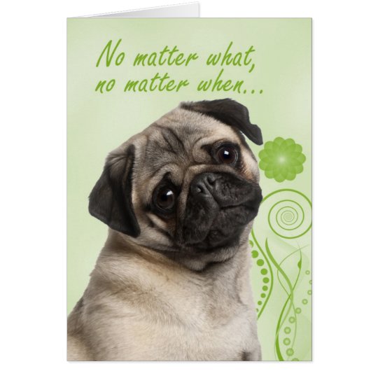 Pug Love & Support Card
