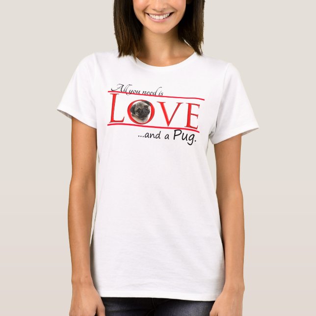 Pug Love T-Shirt (Front)