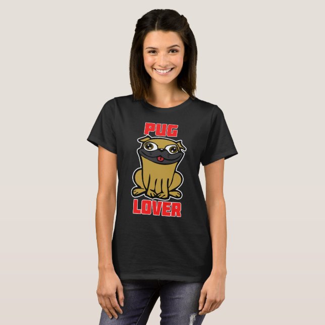 Pug Lover #3 T-Shirt (Front Full)