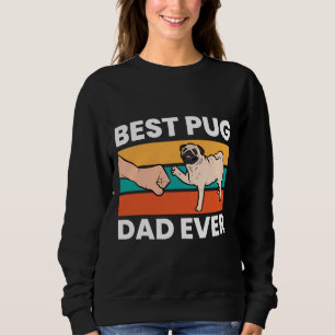 Pug Lover Best Pug Dad Ever Essential T-Shirt 933 Sweatshirt