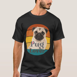 Pug Lover: Wear Your Canine Affection with Pride! T-Shirt