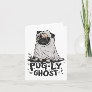 Pug-ly Ghost Funny Dog Puns Halloween Pug Owners S Card