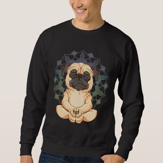 Pug Meditation Yoga Pose Dog Pet Funny Lover Essen Sweatshirt (Front)