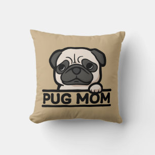 PUG MOM – Funny & Cute Pug Lover Gift Cushion