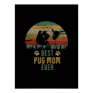 Pug mom poster