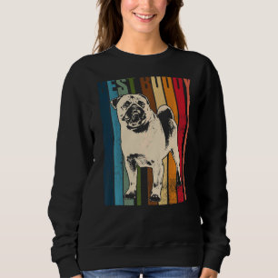 Pug Mops Carlin Dog Breed  2 Sweatshirt