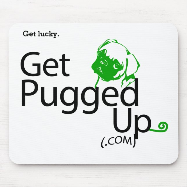 Pug Mouse Pad - Get Lucky (Front)