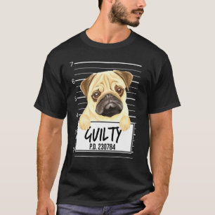 Pug Mugshot Guilty Dog T-Shirt