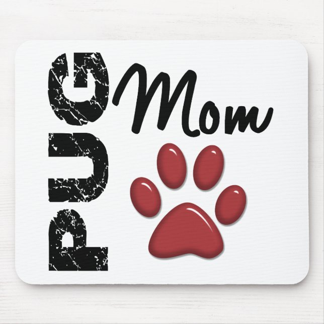 Pug Mum 2 Mouse Pad (Front)