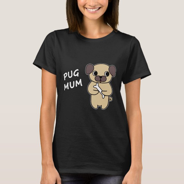 PUG MUM 3 Classic T-Shirt 31 (Front)