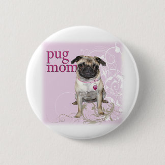 Pug Mum 6 Cm Round Badge