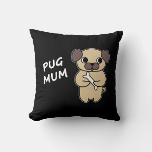 PUG MUM - Black Cushion