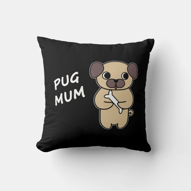PUG MUM - Black Cushion (Front)