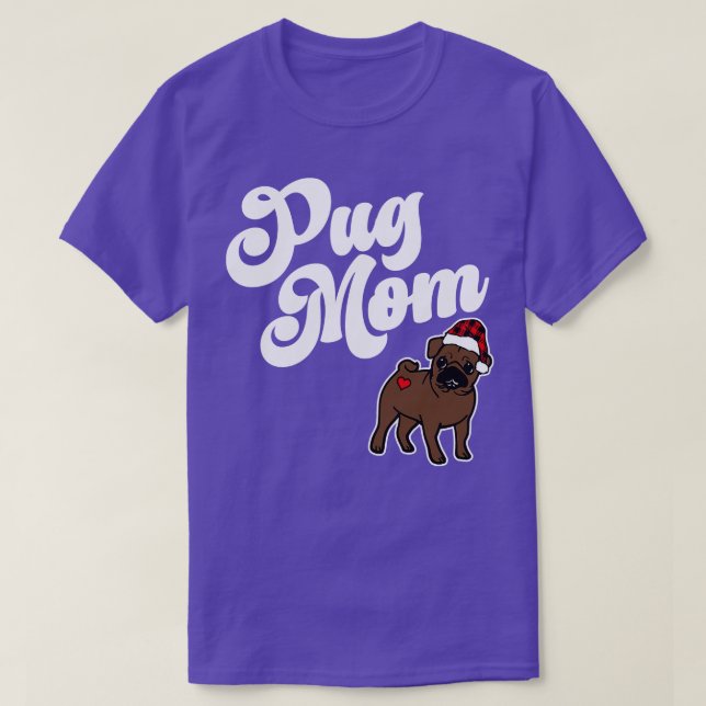 Pug Mum Christmas Funny Santa Pug Mama Owner Gift  T-Shirt (Design Front)