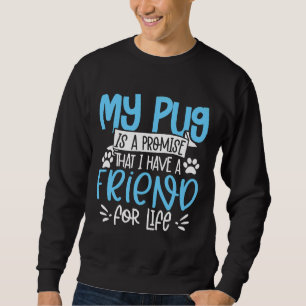 Pug Mum Classic t shirt- Classic T-Shirt 8 Sweatshirt