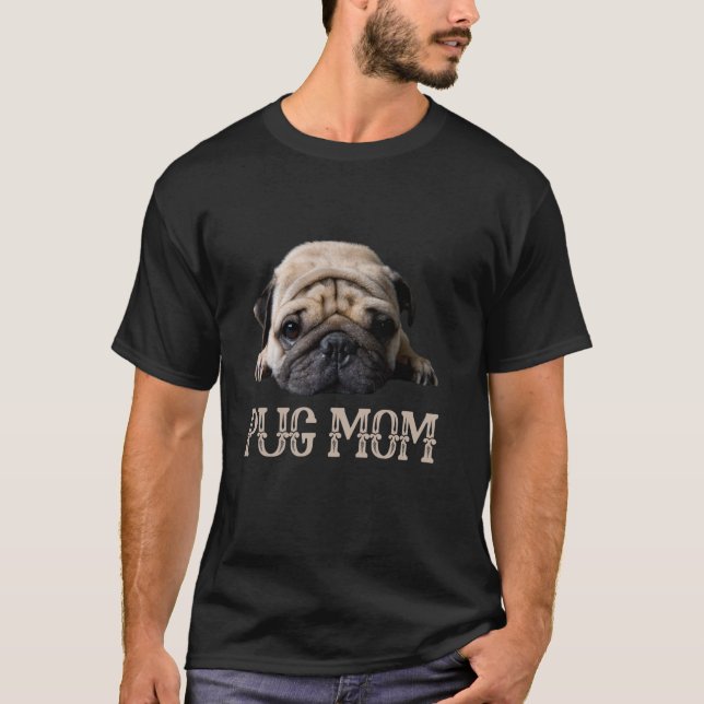 Pug Mum Dog Lovers Mother s Day Tee Gifts For Her  (Front)