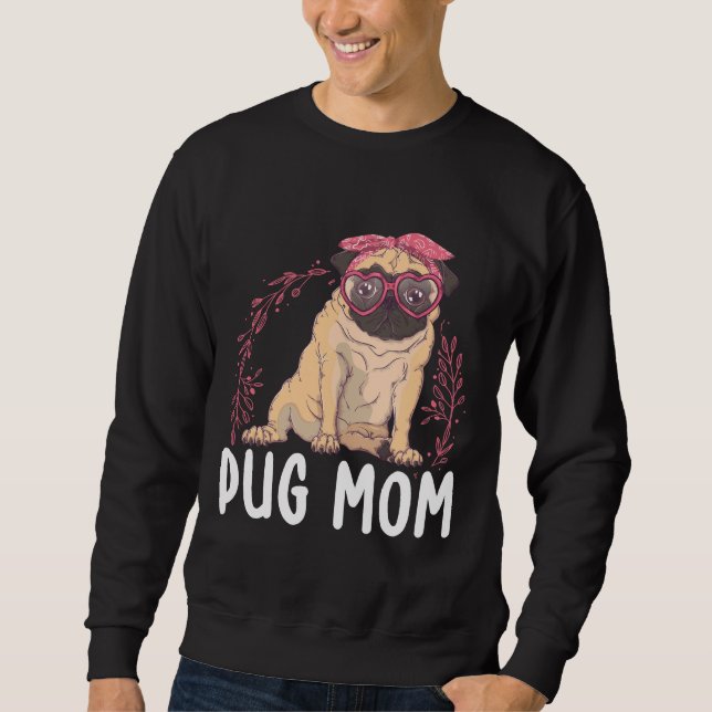 Pug Mum  Dog Owner Pug Essential T-Shirt 142 Sweatshirt (Front)