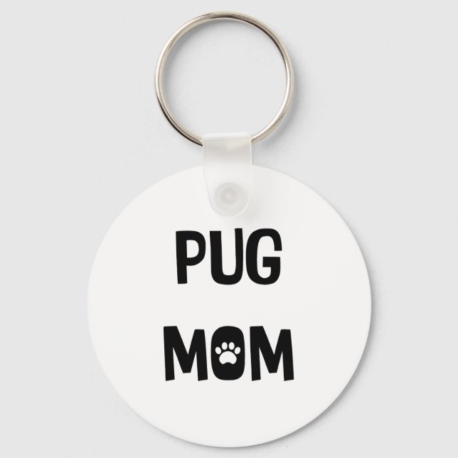Pug Mum Key Ring (Front)