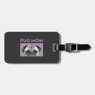 Pug Mum Luggage Tag