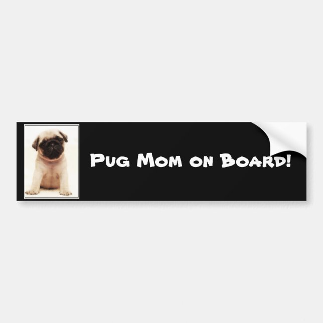 Pug mum on board bumper sticker (Front)