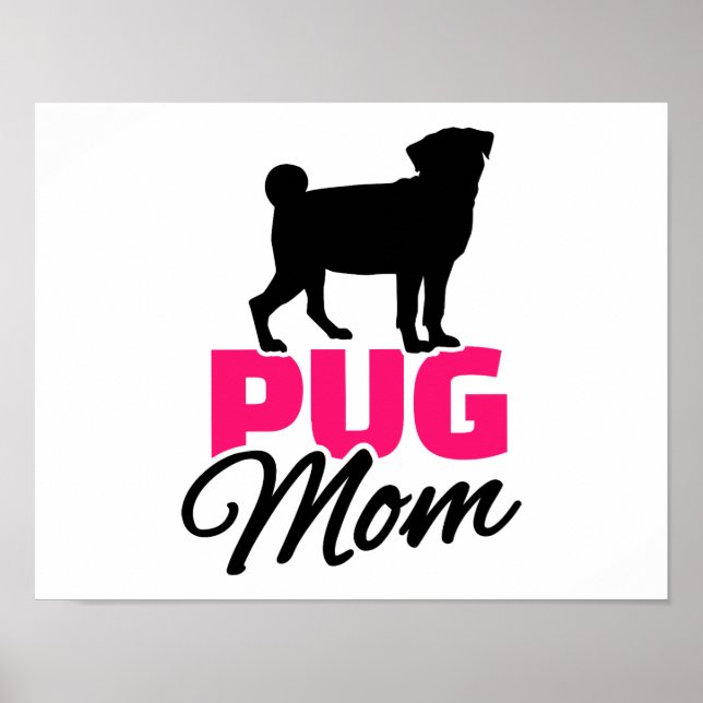 Pug Mum Poster (Front)