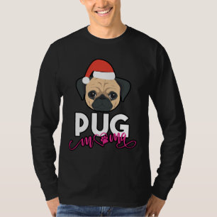 pug Mum, pug Mama, pug Owner Gift, Sausage Dog Lov T-Shirt
