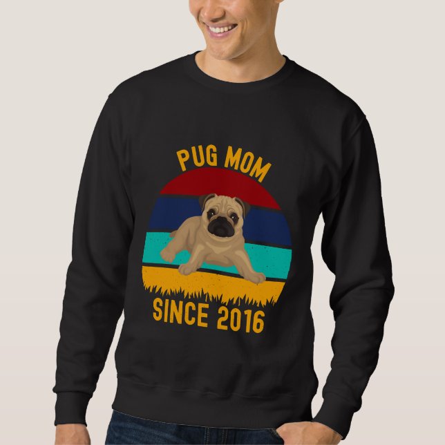 Pug Mum Since 2016 - Funny Dogs Quotes Classic T-S Sweatshirt (Front)