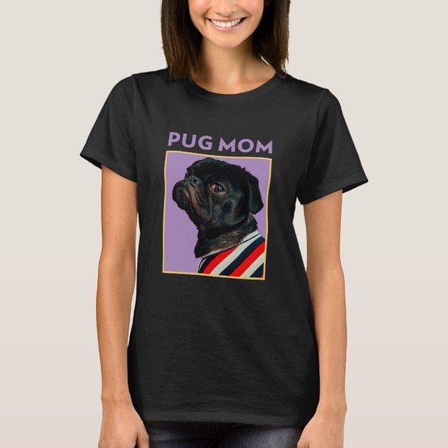 Pug Mum  T-Shirt (Front)