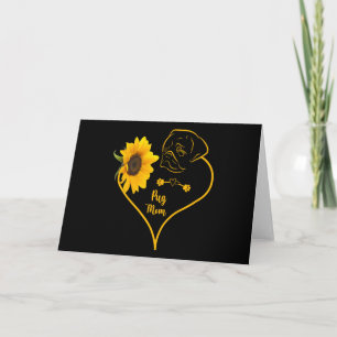 Pug Mum With Sunflower Pug Lovers Mothers Day Card