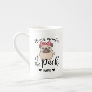 Pug - Newest Member of the Pack Bone China Mug