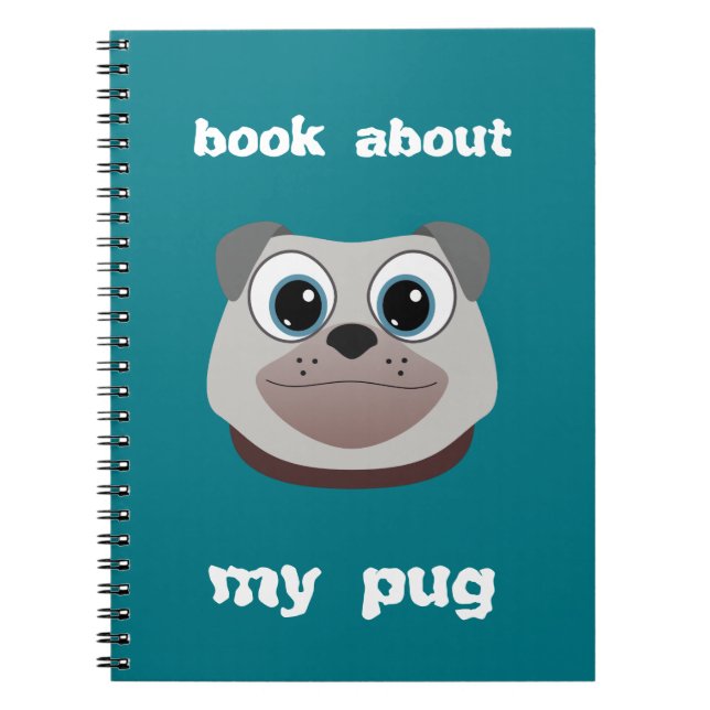 Pug Notebook (Front)