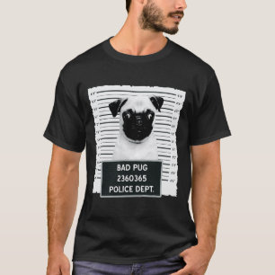 Pug Owner Cute Dog Lover Gift &x27;Mug Shot&x27; F T-Shirt