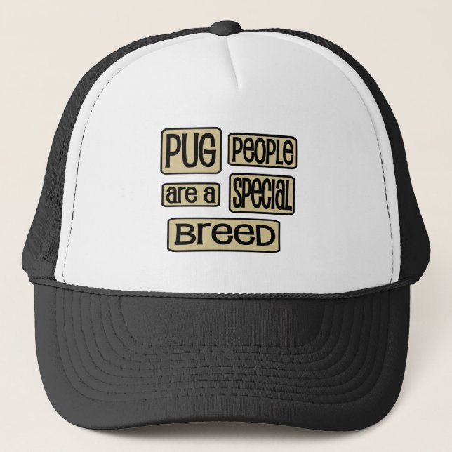 Pug People are a Special Breed Funny Dog Saying Trucker Hat (Front)