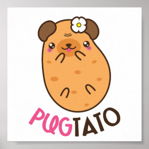 Pug Plus Potato Pugtato Poster