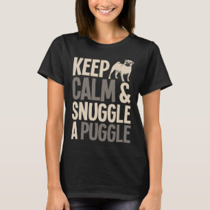 Pug print Keep Calm And Snuggle A Puggle Funny Pug T-Shirt