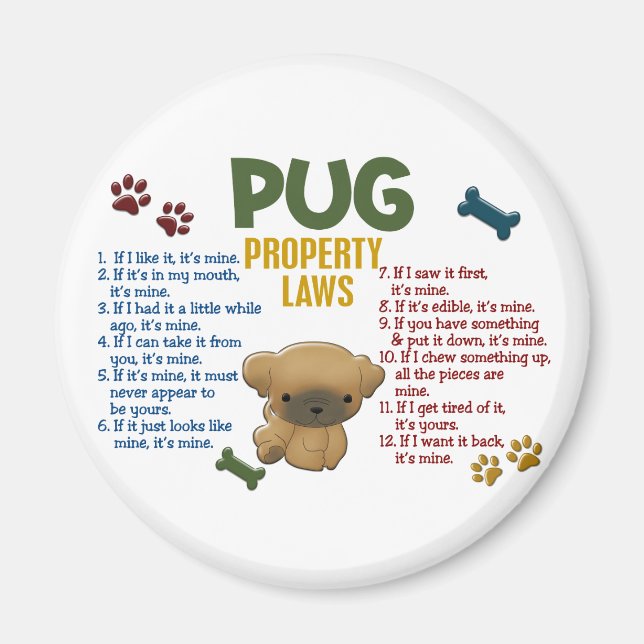 Pug Property Laws 4 Magnet (Front)