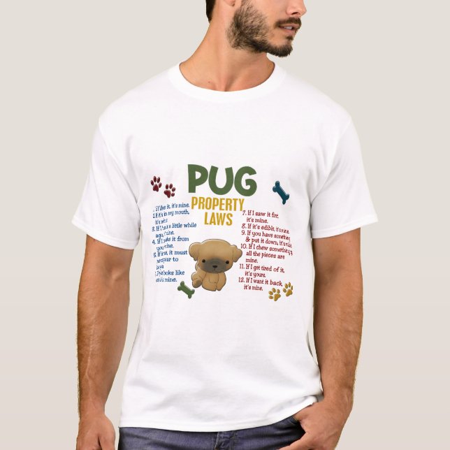 Pug Property Laws 4 T-Shirt (Front)