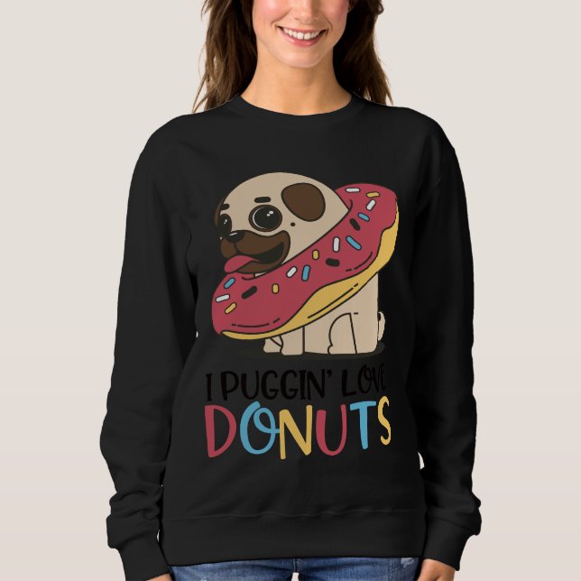 Pug Pug Jund Pug Dog Dog Owner Classic T-Shirt 27 Sweatshirt (Front)