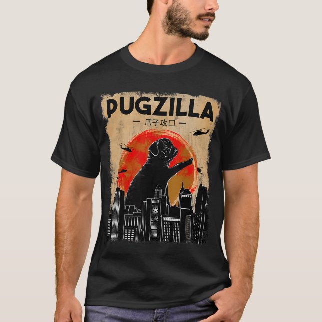 Pug - Pugzilla - Funny Dog Pug T-Shirt (Front)