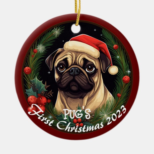 Pug’s First Christmas Ceramic Ornament (Front)