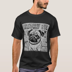 Pug Sketchbook 2 GRAYSCALE T-Shirt