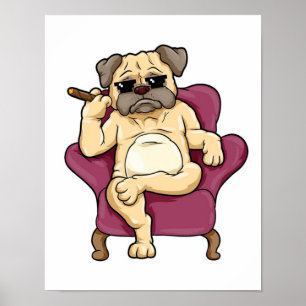 Pug Smoking Cigar   Really Cool Pug Dog Poster