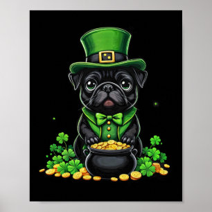 Pug St Patricks Day Cute Pug Leprechaun Shamrock I Poster