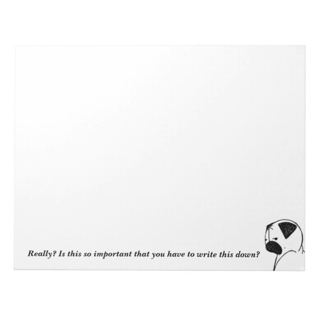 Pug Stink Eye Notepad (Front)