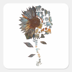 Pug Sunflower You Are My World Gift Dog Owners Pug Square Sticker