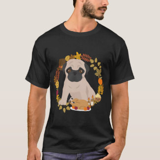 Pug Thanksgiving Wreath - Happy Thanksgiving Pug - T-Shirt