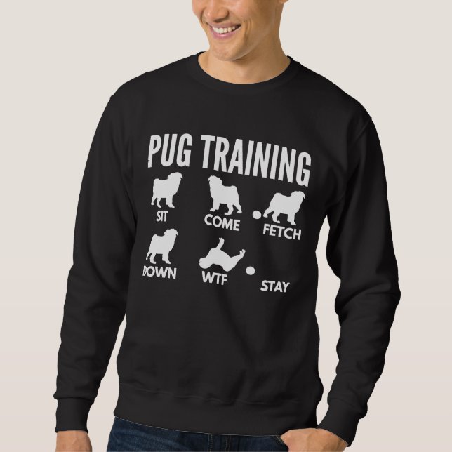 Pug Training - Pug Tricks Essential T-Shirt 166 Sweatshirt (Front)
